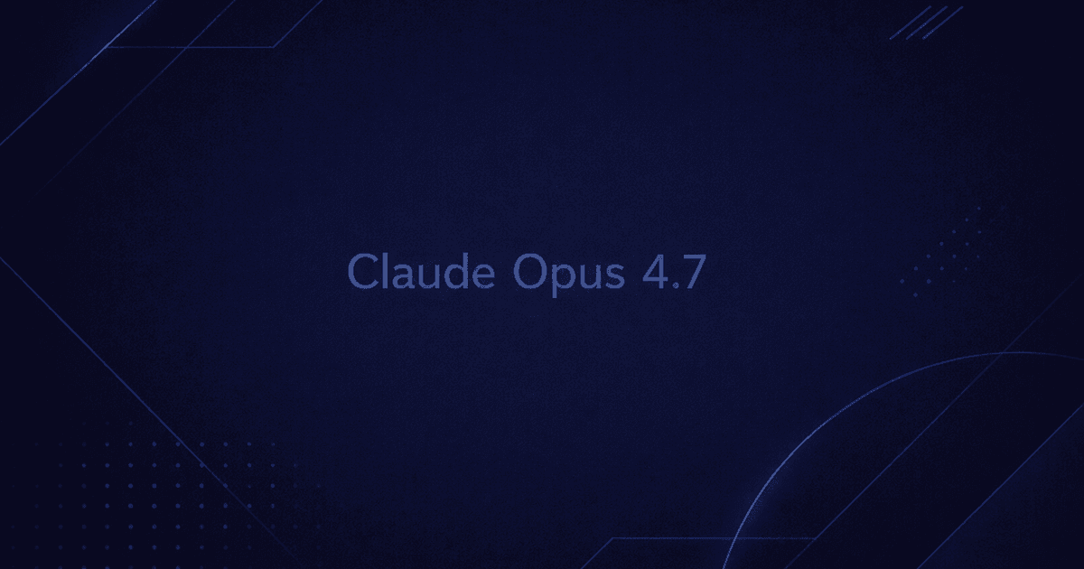 Claude Opus 4.7: Output Verification, High-Resolution Vision, and Anthropic's Agentic Ambitions
